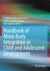 Handbook of Mind/Body Integration in Child and Adolescent Development '24