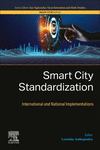 Smart City Standardization:International and National Implementations (Smart Cities) '24