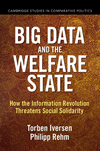 Big Data and the Welfare State (Cambridge Studies in Comparative Politics)