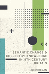 Semantic Change and Collective Knowledge in 18th Century Britain '23