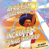 Afro Pick Adventures Presents The Incredible Genius Imhotep P 26 p. 23