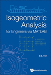 Isogeometric Analysis for Engineers via MATLAB '24