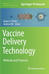 Vaccine Delivery Technology:Methods and Protocols (Methods in Molecular Biology, Vol. 2183) '20