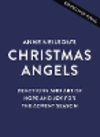Anne Neilson's Christmas Angels: Devotions and Art of Hope and Joy for the Christmas Season H 144 p. 25
