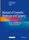 Manual of Cosmetic Medicine and Surgery, Vol. 2: Breast Reshaping '23