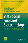 Statistics in Food and Biotechnology (Integrating Food Science and Engineering Knowledge Into the Food Chain, Vol. 16)