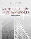 Architecture in Indianapolis – 1900–1920 H 654 p. 25