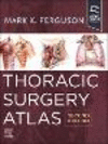 Thoracic Surgery Atlas 2nd ed. hardcover 350 p. 23