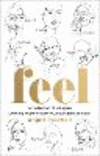 Feel – A Collection of Liturgies Offering Hope for Every Complicated Emotion H 256 p. 24