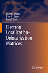 Electron Localization-Delocalization Matrices (Lecture Notes in Chemistry, Vol. 112) '24