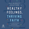 Healthy Feelings, Thriving Faith 23