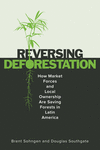 ReversingDeforestation – How Market Forces and Local Ownership Are Saving Forests in Latin America P 256 p. 24