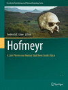 Hofmeyr(Vertebrate Paleobiology and Paleoanthropology) hardcover XII, 258 p. 22