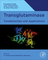 Transglutaminase:Fundamentals and Applications (Foundations and Frontiers in Enzymology) '24