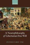 A Neurophilosophy of Libertarian Free Will H 336 p. 24