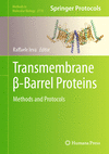 Transmembrane β-Barrel Proteins:Methods and Protocols (Methods in Molecular Biology, Vol. 2778) '24