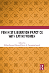 Feminist Liberation Practice with Latinx Women H 156 p. 24