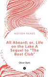 All Aboard or, Life on the Lake A Sequel to 