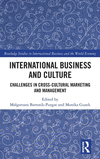International Business and Culture: Challenges in Cross-Cultural Marketing and Management(Routledge Studies in International Bus