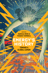 Energy`s History – Toward a Global Canon P 232 p. 25