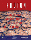 Rhoton Cranial Anatomy and Surgical Approaches hardcover 784 p. 23