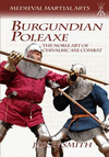 Burgundian Poleaxe: The Noble Art of Chivalric Axe Combat(Medieval Martial Arts) P 284 p. 20
