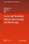 Linear and Nonlinear Optical Spectroscopy and Microscopy 2024th ed.(Progress in Optical Science and Photonics Vol.29) H 24