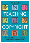 Teaching Copyright: Practical Lesson Ideas and Instructional Resources P 304 p. 24
