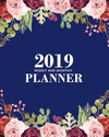 2019 Weekly and Monthly Planner: Romantic Flowers Classic Agenda, 12 Month Dated from January 2019 Through December 2019, with t