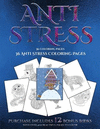 36 Anti Stress Coloring Pages: This Book Has 36 Coloring Sheets That Can Be Used to Color In, Frame, And/Or Meditate Over: This