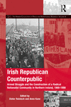Irish Republican Counterpublic (The Mobilization Series on Social Movements, Protest, and Culture)