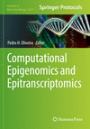 Computational Epigenomics and Epitranscriptomics (Methods in Molecular Biology, Vol. 2624) '24