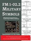FM 1-02.2 Military Symbols: With Special AI-powered Essay on Graphic Design & Military Symbology(AI Lab for Book-Lovers) H 332 p