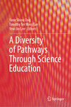 A Diversity of Pathways Through Science Education 2024th ed. H 24