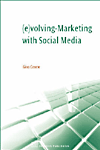 (E)volving-Marketing with Social Media.　paper　200 p.