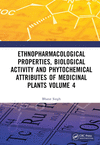 Ethnopharmacological Properties, Biological Activity and Phytochemical Attributes of Medicinal Plants, Vol. 4 '23