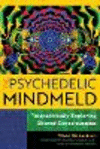 The Psychedelic Mindmeld P 368 p. 24