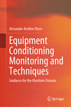 Equipment Conditioning Monitoring and Techniques:Guidance for the Maritime Domain '24