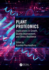 Plant Proteomics: Implications in Growth, Quality Improvement, and Stress Resilience P 296 p. 24