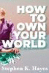 How To Own Your World P 144 p.