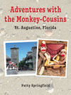 Adventures With the Monkey-Cousins - St. Augustine, Florida H 48 p. 19