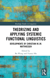 Theorizing and Applying Systemic Functional Linguistics (Routledge Studies in Linguistics)