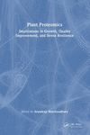 Plant Proteomics: Implications in Growth, Quality Improvement, and Stress Resilience H 296 p. 24