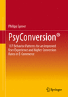 PsyConversion®:117 Behavior Patterns for an improved User Experience and higher Conversion Rates in E-Commerce, 2024 ed. '24