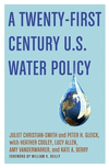 A Twenty-First Century U.S. Water Policy '12