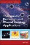 Therapeutic Dressings and Wound Healing Applications (Advances in Pharmaceutical Technology) '20