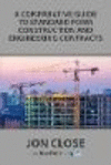 A Comparative Guide to Standard Form Construction and Engineering Contracts P 194 p. 17