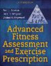 Advanced Fitness Assessment and Exercise Prescription, 9th ed. '24