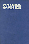 (Cuban Studies　No. 19/1989)　cloth　384 p.
