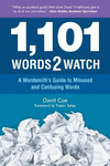 1,101 Words2watch: A Wordsmith's Guide to Misused and Confusing Words P 80 p. 16